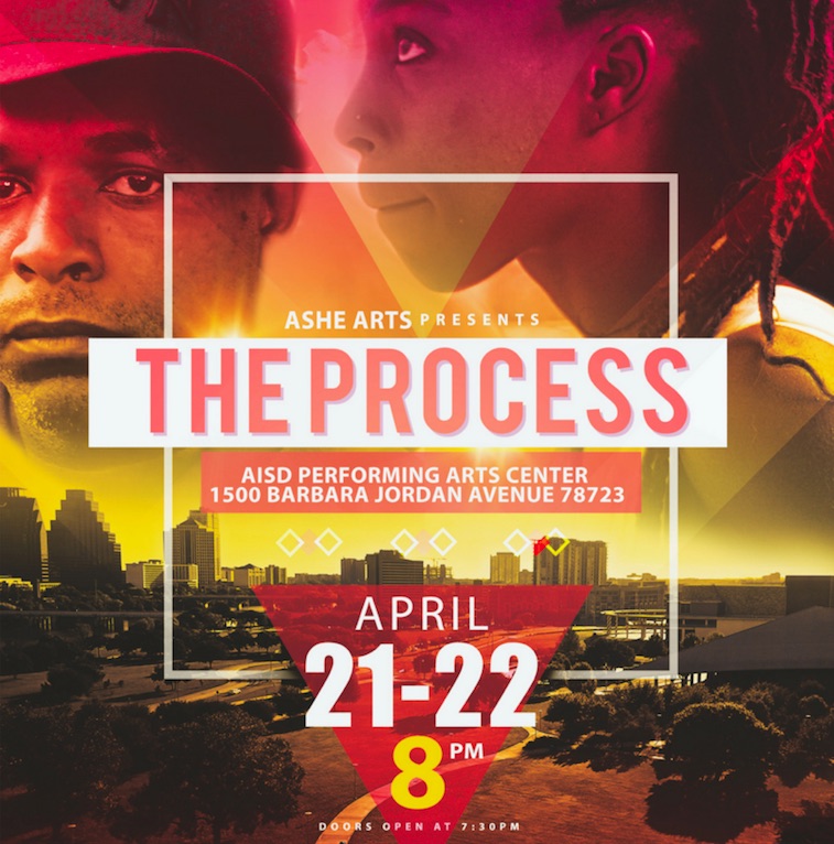 The Process by Ashé Arts Austin