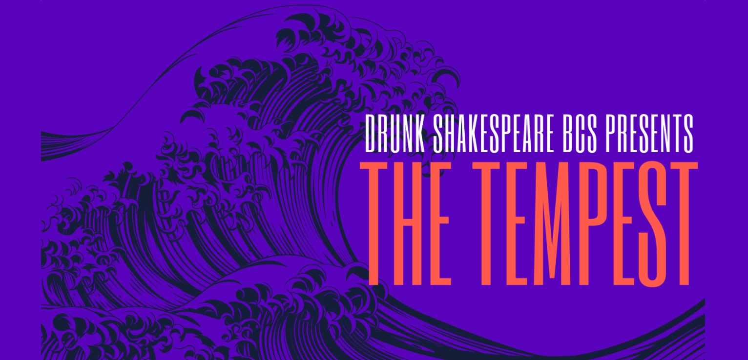 The Tempest by Drunk Shakespeare BCS