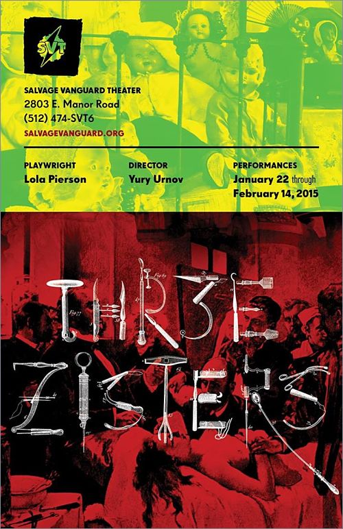 Thr3e Zisters by Salvage Vanguard Theater