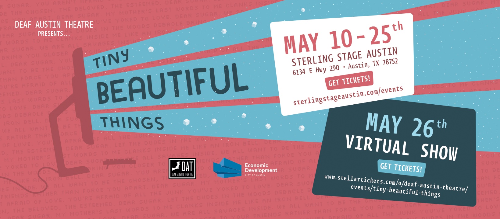 Tiny Beautiful Things by Deaf Austin Theatre