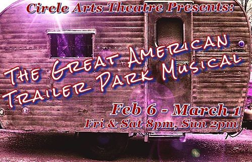 The Great American Trailer Park Musical by Circle Arts Theatre