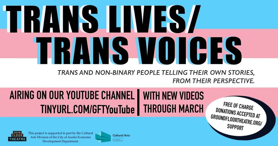 Trans Lives/Trans Voices by Ground Floor Theatre