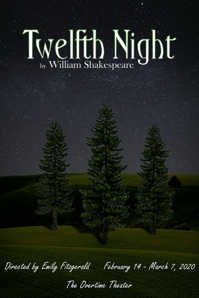 Twelfth Night, or What You Will by Overtime Theater
