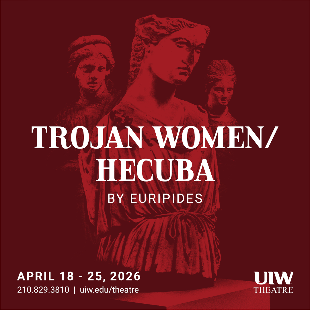 Trojan Women/Hecuba by University of the Incarnate Word