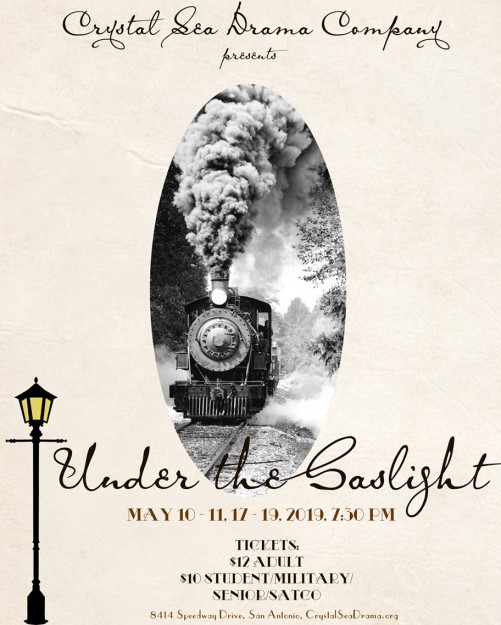 Under the Gaslight by Crystal Sea Drama Company