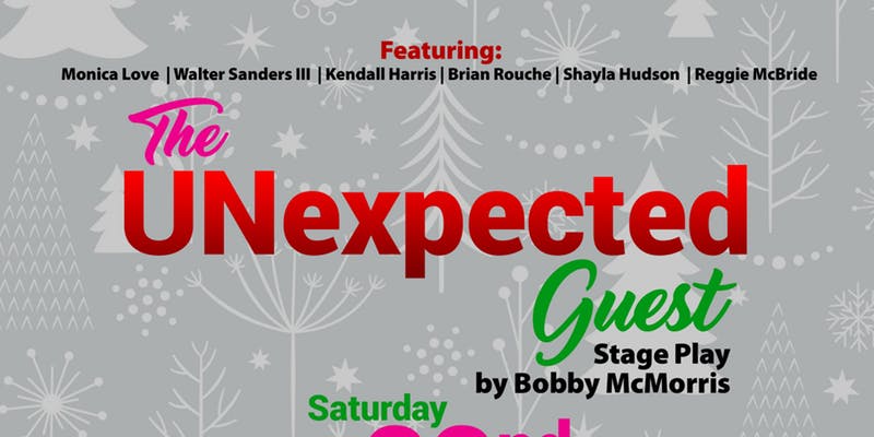 The UNexpected Guest by Bobby McMorris/B Mo Holy Productions, LLC