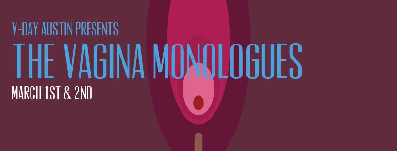 The Vagina Monologues by V-Day Austin
