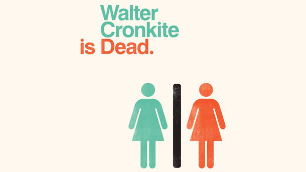 Walter Cronkite is Dead by Gaslight Baker Theatre