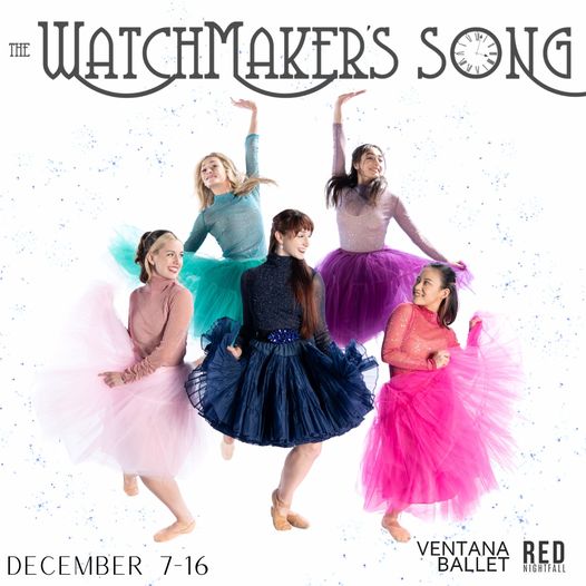 The Watchmaker's Song by Ventana Ballet