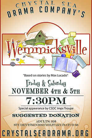 Wemmicksville by Crystal Sea Drama Company