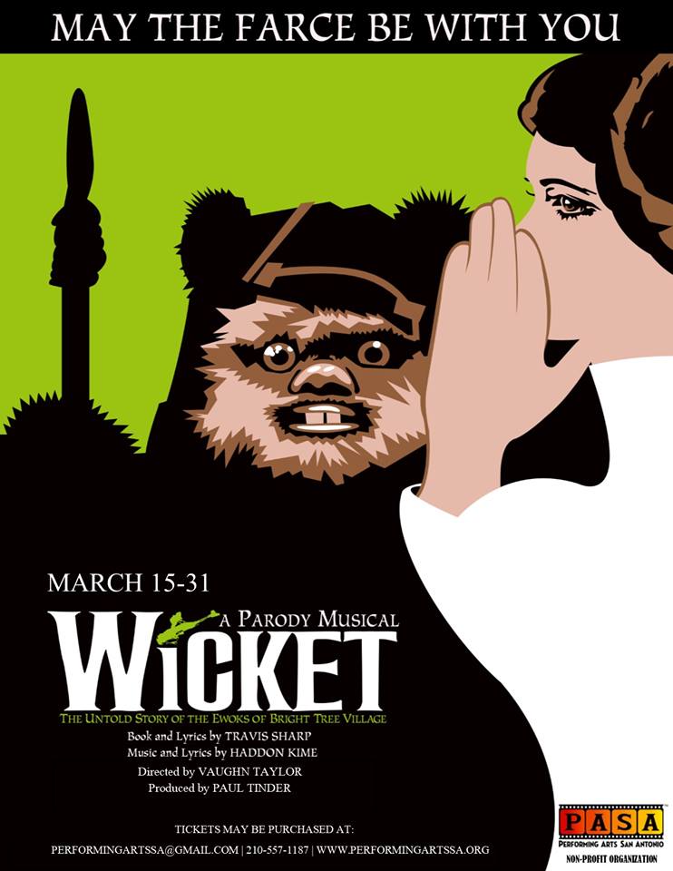 Wicket, A Star Wars Parody Musical by Performing Arts San Antonio (PASA)