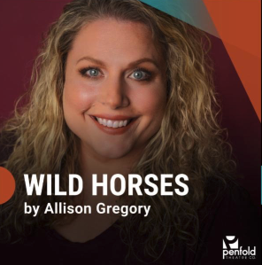 Wild Horses by Penfold Theatre Company